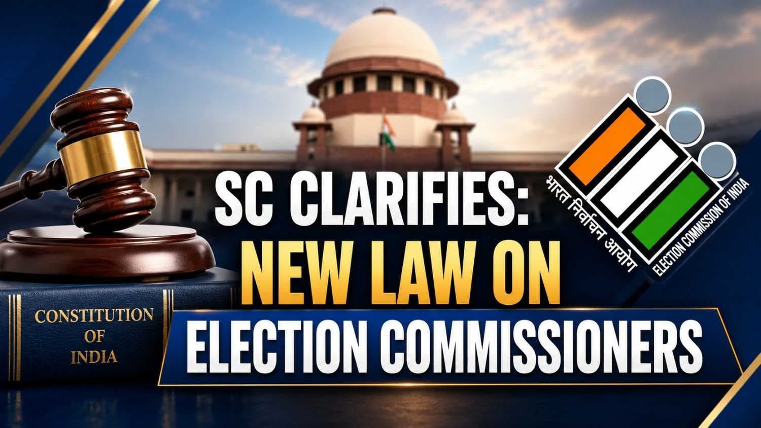 Supreme Court on Election Commissioner Appointments: "We Didn't Mandate a Specific Legal Formula," Clarifies Bench