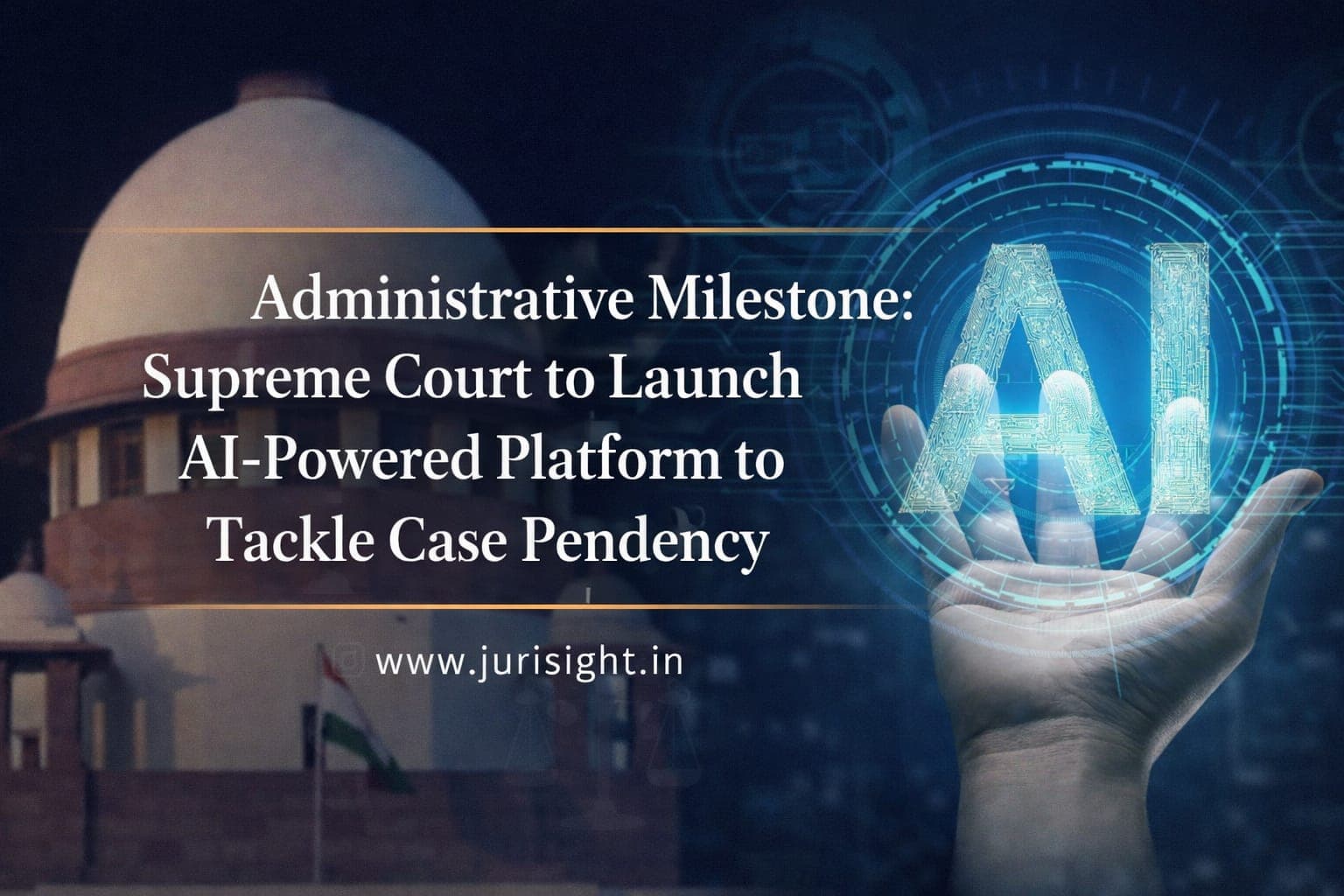 Administrative Milestone: Supreme Court to Launch AI-Powered Platform to Tackle Case Pendency